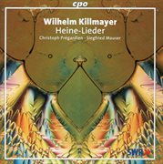 Killmayer : Heine-Lieder cover image