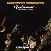 Quintessence Saxophone Quintet : Beethoven Renovated cover image