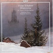 Schubert : Winterreise, Op. 89, D. 911 (arr. J. Josef For Tenor & String Quartet) cover image