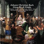 J.c. Bach : Gioas, Re Di Giuda, W. D1 cover image