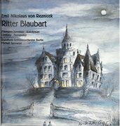 Reznicek : Ritter Blaubart cover image
