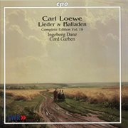 C. Loewe : Lieder & Balladen Vol. 19 cover image