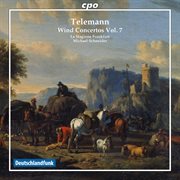 Telemann : Wind Concertos, Vol. 7 cover image