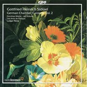 Stölzel : German Chamber Cantatas, Vol. 2 cover image