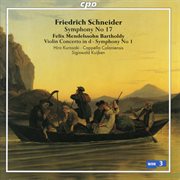 Schneider & Mendelssohn : Orchestral Works cover image