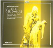 Strauss : Die Liebe Der Danae, Op. 83, Trv 278 cover image