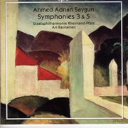 Saygun : Symphonies Nos. 3 And 5 cover image