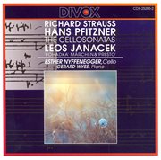 Strauss, R. / Pfitzner : Cello Sonatas / Janacek. Pohádka / Presto cover image