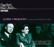 Gliere : 12 Pieces, Op. 51 / Prokofiev. Cello Sonata cover image