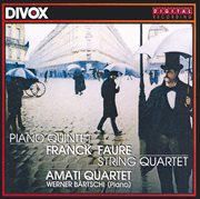 Franck : Piano Quintet / Fauré. String Quartet cover image