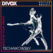 Vamos, Y. : Tchaikovsky [ballet] cover image