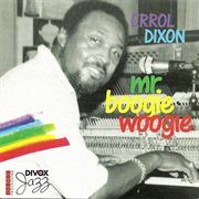 Dixon, E. : Mr. Boogie Woogie cover image