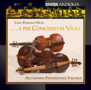 Early Baroque Music ... E Per Concerto Di Viole cover image