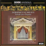 Scarlatti, D. : Organ Music (historic Organ Music Series, Vol. 2) cover image