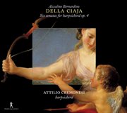Della Ciaja : 6 Sonatas For Harpsichord, Op. 4 cover image