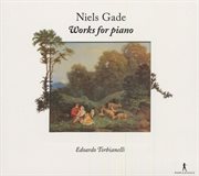 Gade, N. : Piano Music cover image