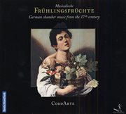 Chamber Music (german 17th Century) : Becker, D. / Strungk, N.a. / Reincken, J.a. / Buxtehude, D cover image