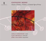 Mossi : Sonate Opera Prima A Violino E Violone, O Cimbalo cover image