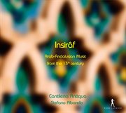 Insiraf : Arab-Andalusian Music From The 13th Century cover image
