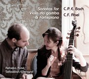 C.p.e. Bach & Abel : Sonatas For Viola Da Gamba & Fortepiano cover image