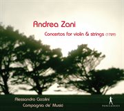 Zani : Concertos For Violin And Strings cover image