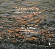 Höffler : Suites For Viola Da Gamba cover image