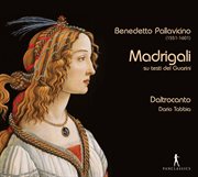 Benedetto Pallavicini : Madrigali cover image