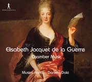 Jacquet De La Guerre : Chamber Music cover image
