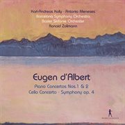 Eugen D'albert : Works For Cello, Piano & Orchestra cover image