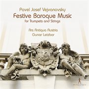 Festive Baroque Music For Trumpets & Strings cover image