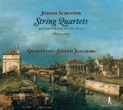 Schuster : String Quartets Nos. 1-6 cover image