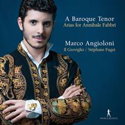 A baroque tenor : arias For Annibale Fabbri cover image