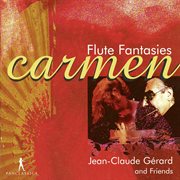Carmen : Flute Fantasies cover image