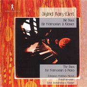 Karg : Elert. Duos For Harmonium & Piano cover image