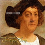 Honegger : Christophe Colomb, H. 140 cover image