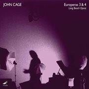 Cage : Europeras 3 & 4 (live) cover image