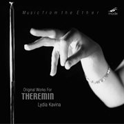 Music From The Ether : Original Works For Theremin cover image
