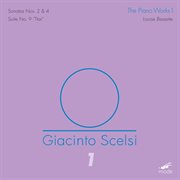 Scelsi : Piano Works, Vol. 1 cover image