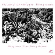 Roland Dahinden : Flying White cover image
