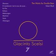 Scelsi : Complete Works For Double Bass cover image