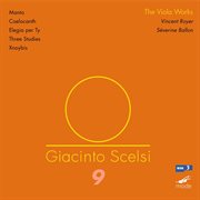 Scelsi : The Works For Viola cover image