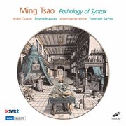 Ming Tsao : Pathology Of Syntax cover image