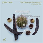 Cage : The Works For Percussion, Vol. 3 cover image