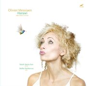 Messiaen : Harawi, I/28 "Chant D'amour Et De Mort" cover image