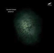 Gerald Eckert : Absence cover image