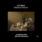 J.S. Bach : St. Matthew Passion, Bwv 244 (live) cover image