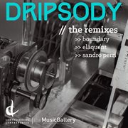 Dripsody (remixes) : Single cover image
