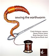 Brian Harman : Sewing The Earthworm cover image