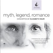 Myth, Legend, Romance cover image