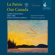 La Patrie : Our Canada cover image